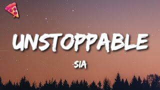 Sia - Unstoppable (Lyrics) | SuccXmusic