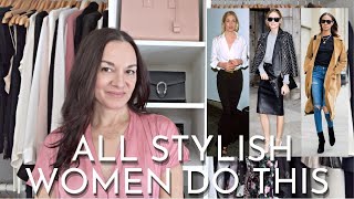 10 Things ALL Stylish Women Have In Common