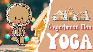 Gingerbread Man Yoga | Calming yoga for Kids | Brian Break | Christmas Brain Break | Kids Yoga