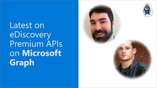 Latest on eDiscovery Premium APIs on Microsoft Graph