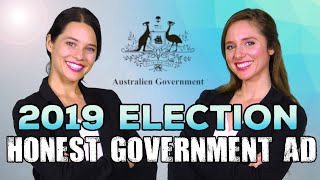 Honest Government Ad | 2019 Election (Season 1 Finale)