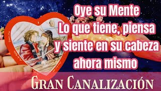 OYE SU MENTE; LO que TIENE, PIENSA y SIENTE en SU CABEZA AHORA MISMO 😍💖😍 Tarot Amor Canalización