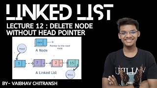 Delete node without head pointer | Data Structures and Algorithms