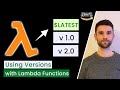 Why you should use AWS Lambda's Versions