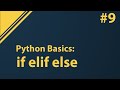 Python Tutorial: if elif else Statement