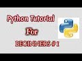 Python Tutorial for Beginners #1 || Absolute Beginners || Getting Started and Installing Python