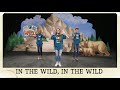 Theme Song - In The Wild