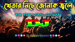 Khater Niche Batti Jole Dj I tiktok Vairal Dj Song I Dj Gan Iখেতার নিচে জোনার জ্বলে Dj I Nargis Dj