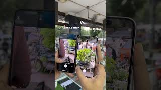 Iphone Xs Max Camera Vs Iphone 15 Plus Camera Test Amazing Results #shots #iphonecamera #apple