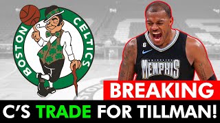 🚨TRADE ALERT: Boston Celtics Land Xavier Tillman In NBA Trade With Memphis Grizzlies | Celtics News