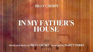 Billy Causey - In My Father's House (arr. Parks)