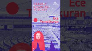 Friends of Europe | Frankly Speaking podcast with Ece Temelkuran | 2023