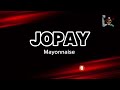 JOPAY - Mayonnaise (HD KARAOKE)