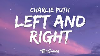 Charlie Puth Left And Right Lyrics ft Jung Kook of BTS