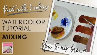 Unsure How To Mix Browns? Watch This Video On Blending Browns With Limited Colors!