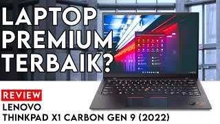 Acuan Laptop Bisnis Premium Kelas Atas: Review ThinkPad X1 Carbon Gen 9 - Intel EVO
