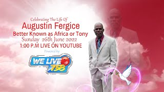 Celebrating The Life Of Augustin Fergice