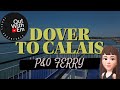 Dover UK To Calais France - P&0 Ferry The Pride Of Canterbury