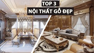 Top 3 Mẫu Nội Thất Gỗ Sang Trọng Cho Biệt Thự Tân Cổ Điển