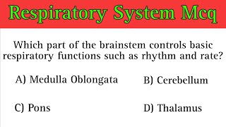 Respiratory System Mcq | Respiration mcq