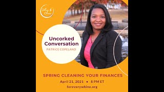 Uncorked Conversation: Spring Cleaning Your Finances