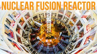 INSIDE The World's Largest Nuclear Fusion Reactor