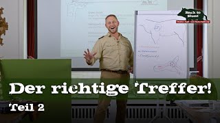 Der richtige Treffer! | Teil 2