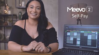 Meevo 2's Self-Pay
