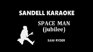 Sam Ryder - Space Man [Karaoke] [Platinum Jubilee Version]