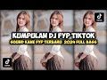 KUMPULAN DJ FYP TIKTOK 2024 SOUND KANE JEDAG JEDUG FUL BAS TERBARU