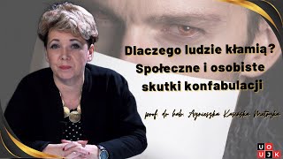 Dlaczego ludzie kłamią? Społeczne i osobiste skutki konfabulacji