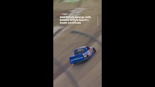 New Details Emerge with Release of Kyle Busch's Death Certificate