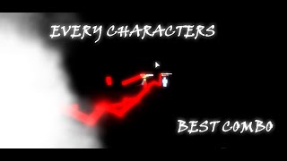 Every characters BEST COMBO (soulshatters) (OUTDATED)