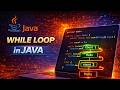 Learn While Loop in Java in 5 Minutes 🚀