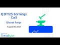 Bharat Forge Earnings Call for Q1FY25