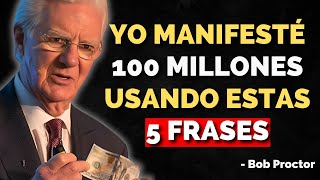 Repite Estas 5 Frases Poderosas Y Atraerás Dinero Rápido - Bob Proctor