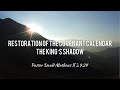 Restoration of the Covenant Calendar - The King's Shadow || Pastor David Mathews 3.9.24