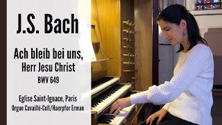 J.S. BACH  - Ach bleib bei uns, Herr Jesu Christ, BWV 649 (organ : Anne-Isabelle de Parcevaux)