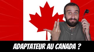 Avez-vous besoin d'un adaptateur de voyage au Canada ?