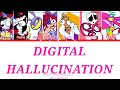 _Color Coded Lyrics_ - Digital Hallucination [OR30 ft TADC Voice Cast]
