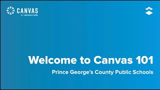 Canvas 101: Presented by Instructure, vendor for Canvas