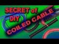 SECRET of DIY Coiled Cable