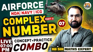 Complex number 02 Concept + Practice Combo (Tech Maths)for NDA||Airforce||Navy|| ICG by  RB Sir