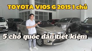 Toyota Vios G 2015 odo 76.000km 1 chủ từ mới | Nguyễn Hưng 0968.49.49.37