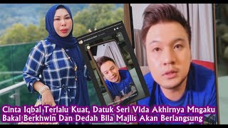 Cinta Iqbal Terlalu Kuat, Datuk Seri Vida Akhirnya Mngaku Bakal Berkhwin Dan Dedah Bila Majlis ..