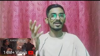Kardo Karam By | Nabeel Shaukat Ali | Feat | Sanam Marvi | Reaction Video | Reaction Wala Bro