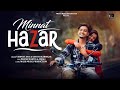 ll MINNAT HAZAR KHORTHA SONG ll मिन्नत हजार ll PAWAN MAHATO & ANJALI SHARMA ll