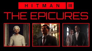 THE EPICURES | ELUSIVE TARGET ARCADE | HITMAN 3