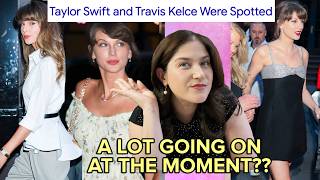 Taylor Swift Has Been Spotted EVERYWHERE Right Now...