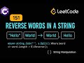 LeetCode 151: Reverse Words in a String | C# Solution | String Manipulation